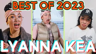 BEST OF 2023  Lyanna Kea Tik Tok Videos | The Best Tik Toks of The Year 2023 From @LyannaKea