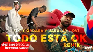 FIXTY ORDARA Y JA RULAY ❌ OVI - Todo Está OK Remix (Official Video by Charles Cabrera) #repaton