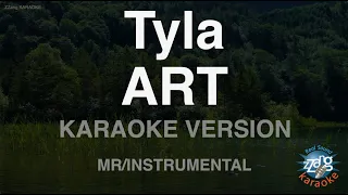 Tyla-ART (MR/Instrumental) (Karaoke Version)