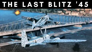 The LAST Blitz: FW 190 / JU 88 MISTEL Composite Vs. Oder Bridges (April '45)