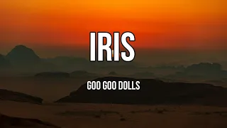 Iris - Goo Goo Dolls