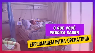 CUIDADO PÓS-OPERATÓRIO: Competências da enfermagem nos cuidados pós-operatórios