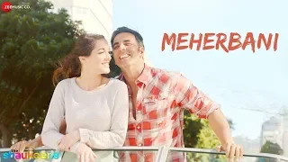 MEHERBANI | The Shaukeens | Akshay Kumar | Arko | Jubin