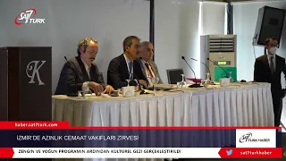 İzmir’de Azınlık Cemaat Vakıfları Zirvesi | 09.05.2022