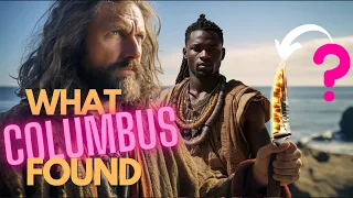 Ep 9. Columbus was SHOCKED when he arrived in America!!!