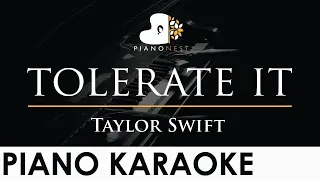 Taylor Swift - tolerate it - Piano Karaoke Instrumental Cover with Lyrics