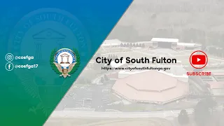 CITY OF SOUTH FULTON, GEORGIA  REGULAR MEETING - October 25, 2022
