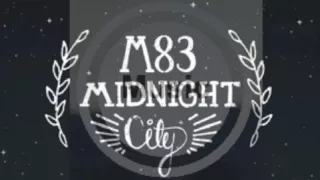 Midnight City (Instrumental) - M83