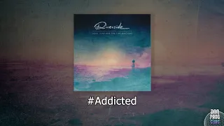 Riverside - #addicted ( Lyrics  | Letra en español)