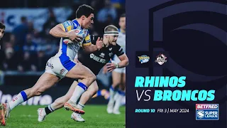 Highlights | Leeds Rhinos v London Broncos | 2024 Betfred Super League, Round 10