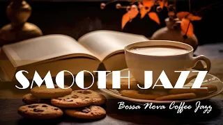 Smooth Jazz - Happy Autumn Jazz Music and Positive Bossa Nova Piano for Energizing your day