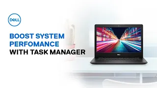 How to Speed up Windows 11 to Improve Performance Windows 11 Task Manager (Official Dell)