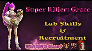 ⭐Super Killer: Grace🔥 Best Lab Skills 💪& Recruitment with 3500 Tickets ::: Last Shelter Survival
