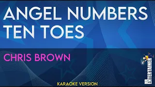 Angel Numbers Ten Toes - Chris Brown (KARAOKE)