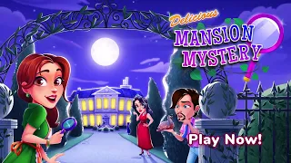 Delicious: Mansion Mystery - Official Play Now Trailer