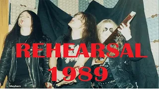MAYHEM  - REHEARSAL 1989 (AUDIO) with DEAD