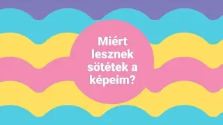 Miért lesznek sötétek az Instax képeim?