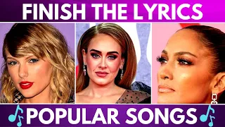 Can You Finish the Lyrics of These Popular Songs? | Finish the Lyrics Quiz