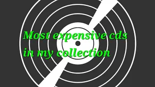 Most Expensive cds In My Collection on Discogs