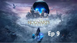 Hogwarts Legacy Ep 9