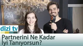 Partnerini ne kadar iyi tanıyorsun oyunu oynadık - Dizi Tv 594. Bölüm