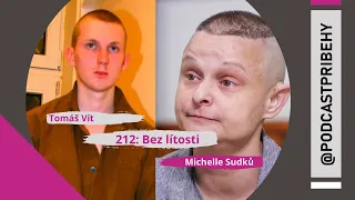 212 | Vraždili bez lítosti: Další dva příběhy dvou českých vrahů odsouzených na doživotí