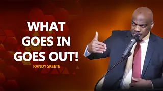 What goes in goes out // Randy Skeete