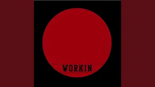 Workin (Originally Performed By Waka Flocka Flame) (Instrumental Version)