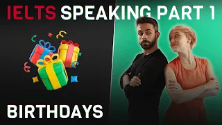 Answers, vocabulary and grammar | IELTS Speaking Part 1 | Birthdays 🎁