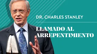 Llamado al arrepentimiento – Dr. Charles Stanley