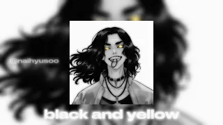 black and yellow - wiz khalifa (sped up)