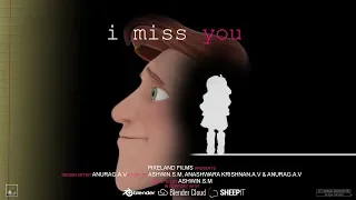 I Miss You (2018) (CGI) - Animated Short Film