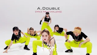 [Dance the X Challenge] #3 A.DOUBLE - ALNW 'Upgrade'