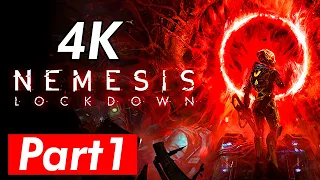 Nemesis Lockdown Gameplay - Walkthrough Part 1 Playthrough (4K 60FPS)