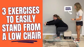 Top 3 exercises to make getting up from a low chair EASIER