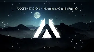 XXXTENTACION - Moonlight (Gaullin Remix)