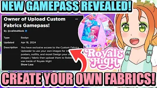 BRAND NEW GAMEPASS IN ROYALE HIGH! Create Your OWN Patterns Pass COMING SOON! (Roblox)