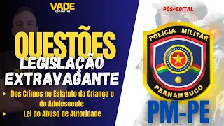 Questões | Crimes do ECA | Abuso de Autoridade | Concurso PMPE | INSTITUTO AOCP!