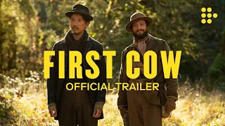 FIRST COW | Official Trailer | Exclusively on MUBI Now