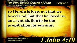 1 John Chapter 4 - Bible Book #62 - The Holy Bible KJV Read Along Audio/Video/Text