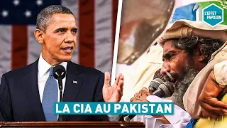 LA CIA AU PAKISTAN - L'Effet Papillon