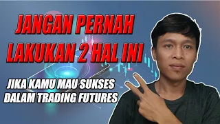 Cara Trading Futures - 2 Kesalahan Terbesar Trader Pemula