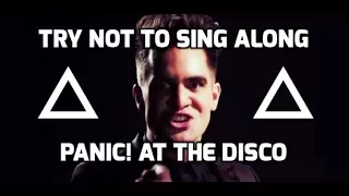 Try Not To Sing Along | Panic! At The Disco Edition