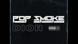 Pop Smoke - Dior [OG Version]