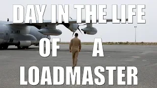 Day In the Life: Loadmaster