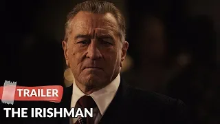 The Irishman 2019 Trailer HD | Robert De Niro | Anna Paquin | Al Pacino