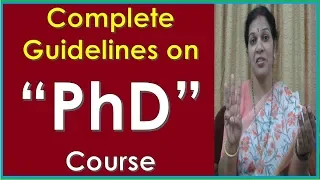 "Complete Guidelines  on  PhD Courses" - By Dr.Devika Bhatnagar