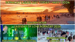 BORACAY Philippines Today Labor Day | May 1 2024 | Golden Hour | Love Boracay | Walk Tour