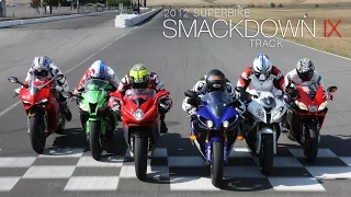 2012 Superbike Smackdown IX Track Shootout - MotoUSA