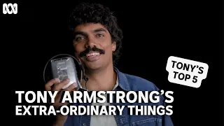 Tony's Top 5 | Tony Armstrong's Extra-Ordinary Things | ABC TV + iview